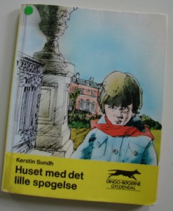 Huset med det lille spøgelse af Kerstin Sundh Huset med det lille spøgelse af Kerstin Sundh