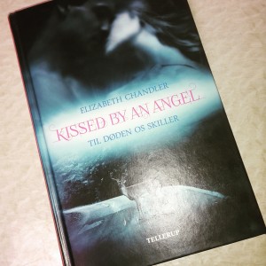 Kissed by an Angel: Til døden os skiller af Elizabeth Chandler