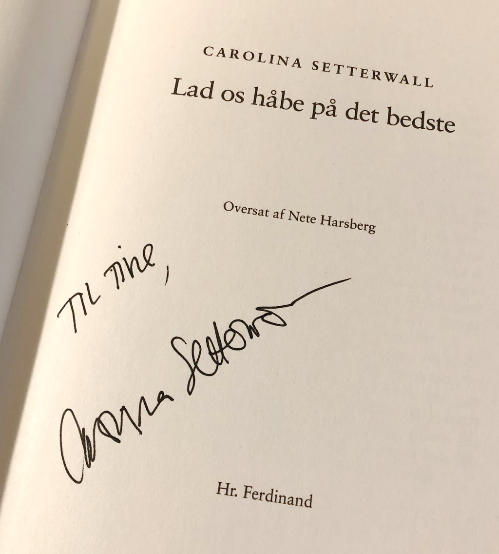 Caroline Setterwalls signatur i Lad os håbe på det bedste