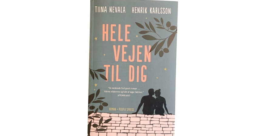 Hele vejen til dig af Tiina Nevala og Henrik Karlsson