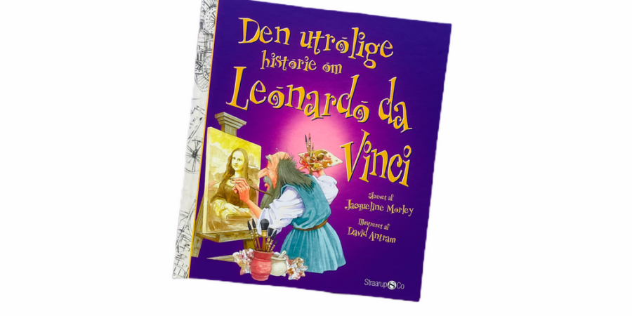 Billede af: Den utrolige historie om Leonardo da Vinci af Jacqueline Morley